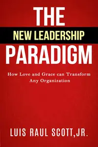 The New Leadership Paradigm