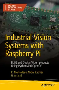 Industrial Vision Systems with Raspberry Pi