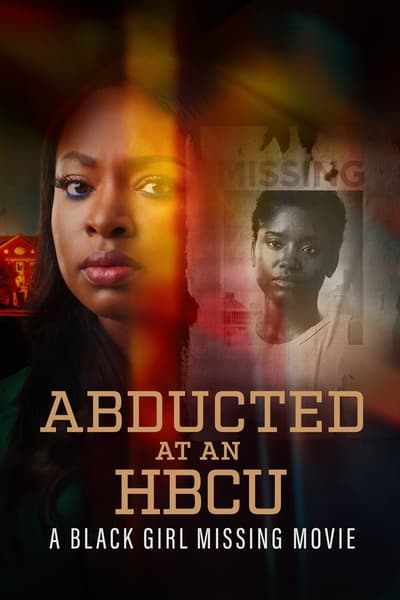 Abducted at an HBCU a Black Girl Missing Movie (2024) 1080p WEB HEVC x265 RMTeam 3de8c29679b2e3cdf6f9747aacafd352