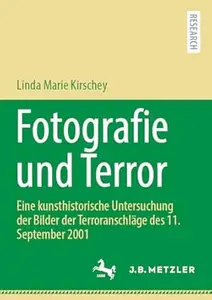 Fotografie und Terror