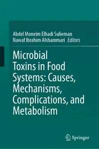 Microbial Toxins in Food Systems