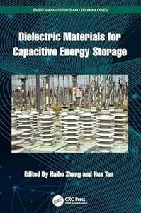 Dielectric Materials for Capacitive Energy Storage