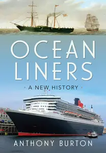 Ocean Liners A New History