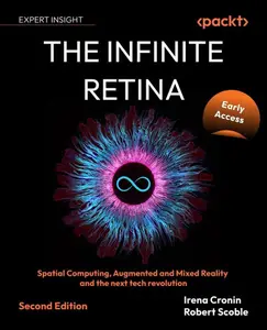 The Infinite Retina – Second Edition (Early Access)