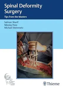 Spinal Deformity Surgery Tips from the Masters