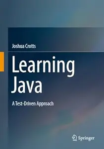 Learning Java A Test-Driven Approach