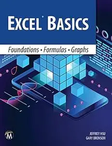 Excel Basics Foundations Formulas Graphs