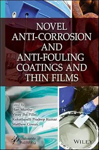 Novel Anti-Corrosion and Anti-Fouling Coatings and Thin Films (EPUB)