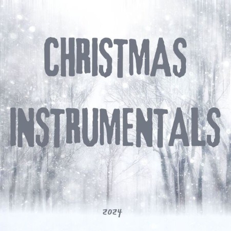 VA - Christmas Instrumentals - 2024 2024