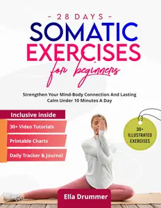 28 Days Somatic Exercise For Beginners