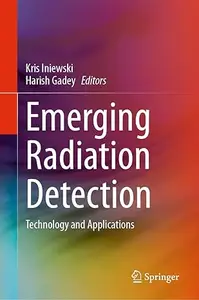 Emerging Radiation Detection