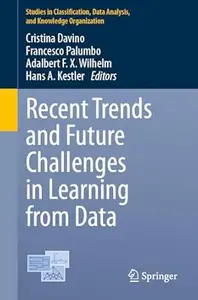 Recent Trends and Future Challenges in Learning from Data