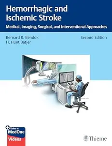 Hemorrhagic and Ischemic Stroke (2nd Edition)