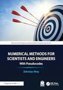 Numerical Methods for Scientists and Engineers With Pseudocodes