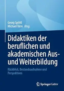 Didaktiken der beruflichen und akademischen Aus- und Weiterbildung