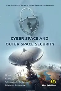 Cyber Space and Outer Space Security