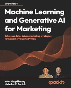 Machine Learning and Generative AI for Marketing