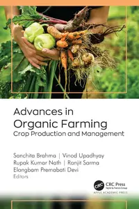 Advances in Organic Farming Crop Production and Management