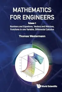 Mathematics for Engineers Volume 1