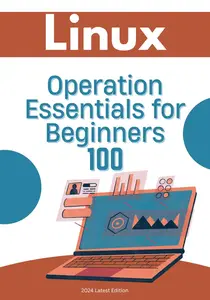 Linux Essential Knowledge for Beginners 100