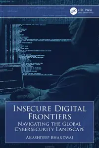 Insecure Digital Frontiers