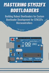 Mastering STM32Fx Bootloaders