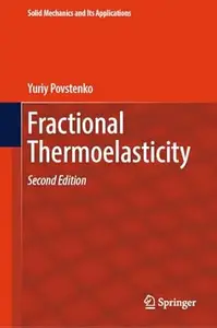 Fractional Thermoelasticity (2nd Edition)