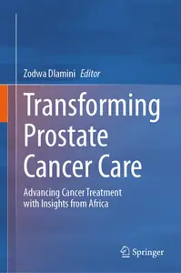 Transforming Prostate Cancer Care