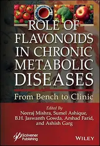 Role of Flavonoids in Chronic Metabolic Diseases