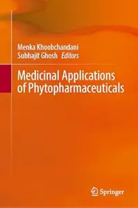 Medicinal Applications of Phytopharmaceuticals