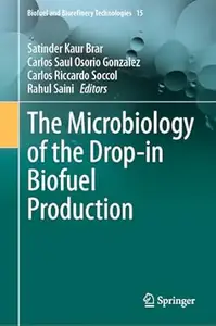 The Microbiology of the Drop-in Biofuel Production