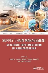 Supply Chain Management Strategic Implementation in Manufacturing