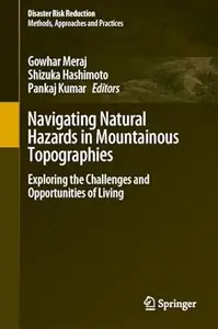 Navigating Natural Hazards in Mountainous Topographies