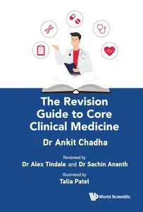 The Revision Guide to Core Clinical Medicine