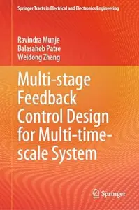 Multi-stage Feedback Control Design for Multi-time-scale System