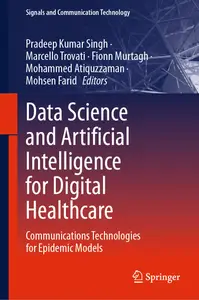 Data Science and Artificial Intelligence for Digital Healthcare