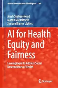 AI for Health Equity and Fairness