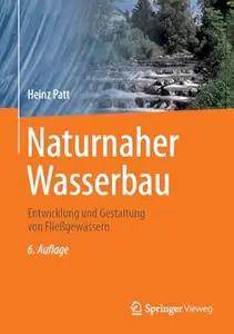 Naturnaher Wasserbau, 6. Auflage