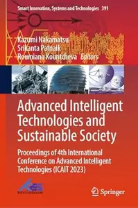 Advanced Intelligent Technologies and Sustainable Society