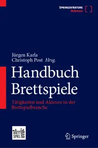 Handbuch Brettspiele Tätigkeiten und Akteure in der Brettspielbranche