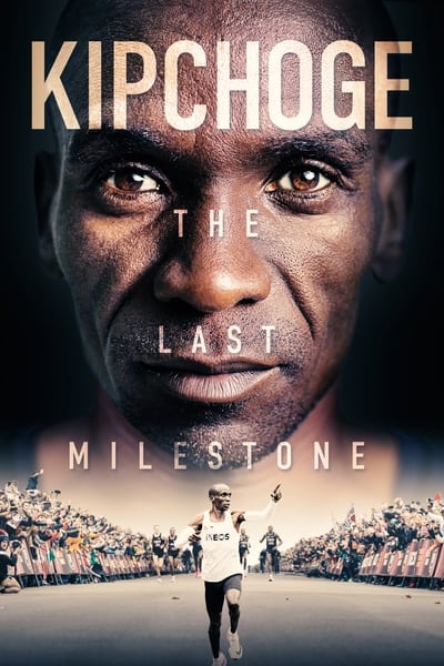 Kipchoge The Last Milestone (2021) 1080p AMZN WEB-DL DDP5 1 H 264-TEPES 31fc2e3fa69df70b9e4bf402c57a06ac