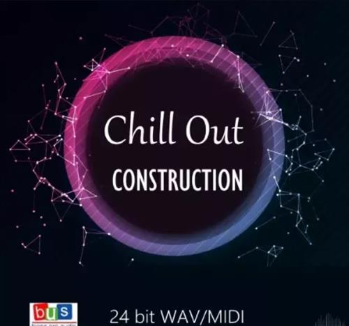 Busloops Chill Out Construction WAV MiDi