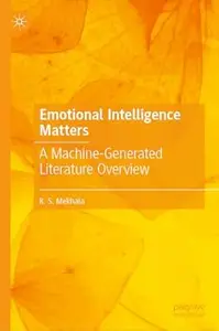 Emotional Intelligence Matters A Machine-Generated Literature Overview