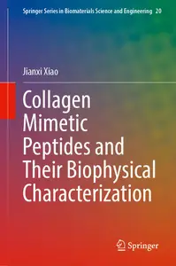 Collagen Mimetic Peptides and Their Biophysical Characterization