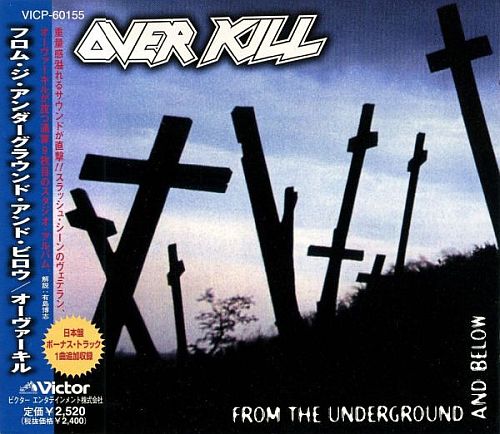 Overkill - From The Underground And Below (1997) (LOSSLESS)