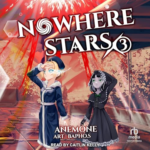 Nowhere Stars 3 [Audiobook]