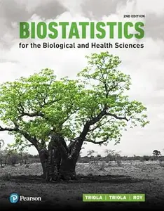 Biostatistics for the Biological and Health Sciences (2nd Edition)