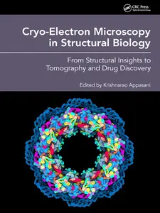 Cryo-Electron Microscopy in Structural Biology