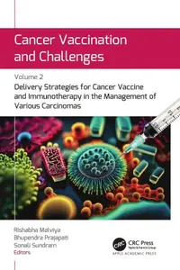 Cancer Vaccination and Challenges Volume 2