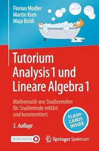 Tutorium Analysis 1 und Lineare Algebra 1, 5. Auflage